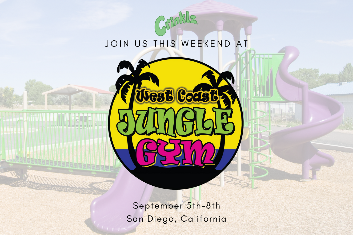 Join us at West Coast Jungle Gym 2019